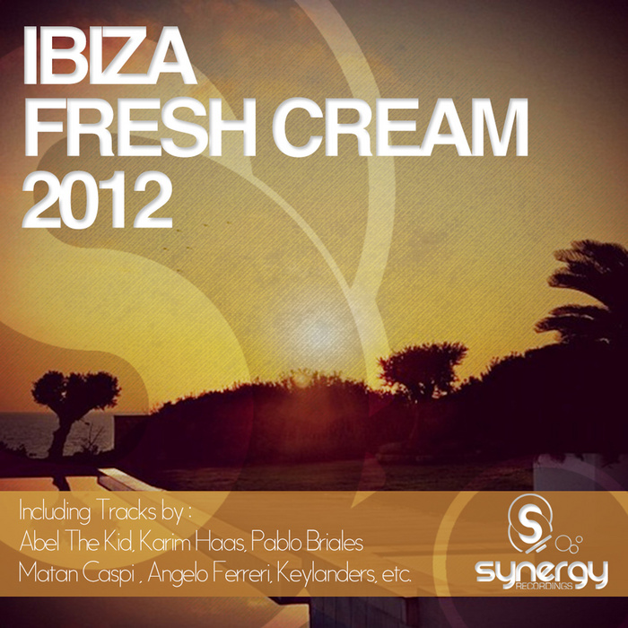 VARIOUS - Ibiza Fresh Cream 2012