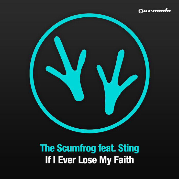 The Scumfrog feat Sting - If I Ever Lose My Faith (remixes)