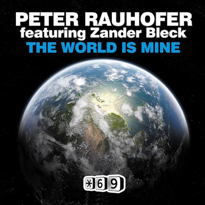 RAUHOFER, Peter - The World Is Mine