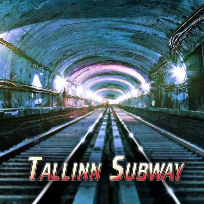 TALLINN SUBWAY - Tallinn Subway