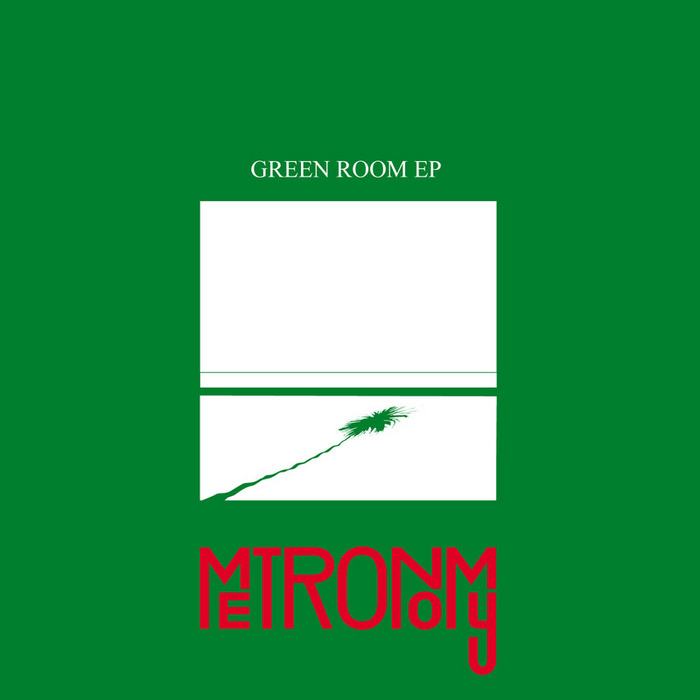 METRONOMY - Green Room