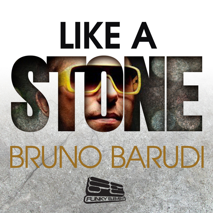 BARUDI, Bruno - Like A Stone