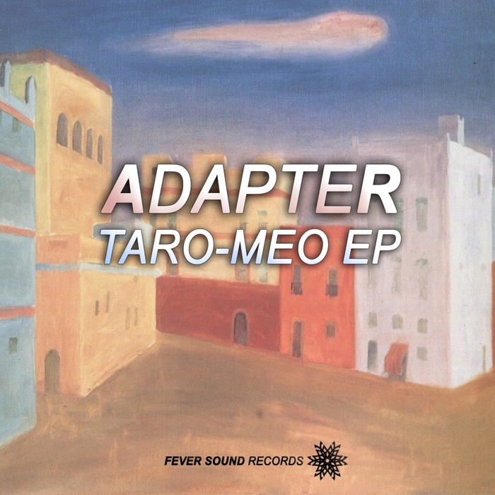 ADAPTER - Taro Meo EP