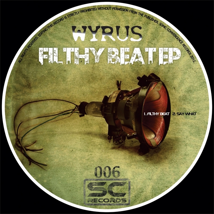 WYRUS - Filthy Beat EP