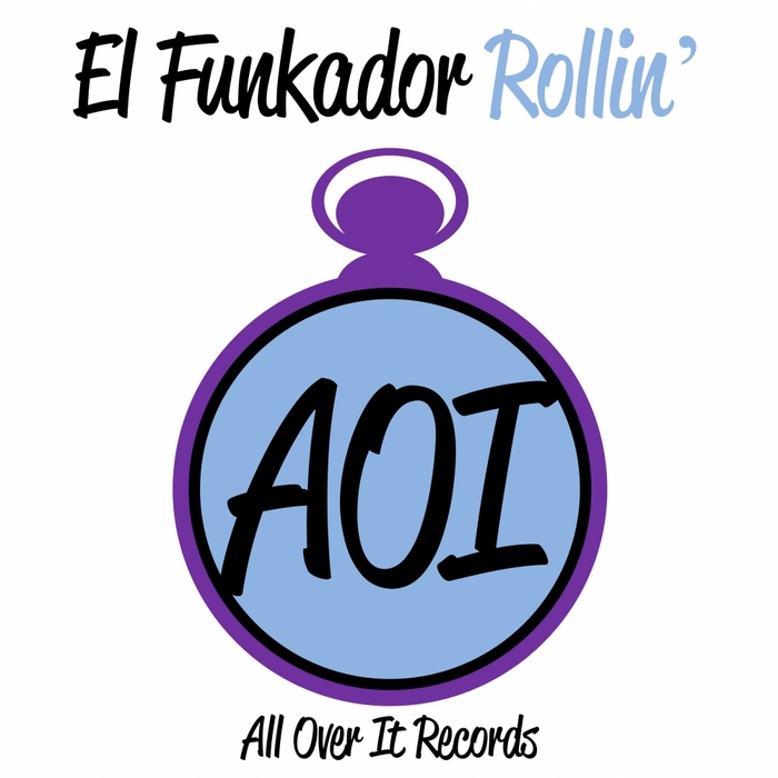 EL FUNKADOR - Rollin'