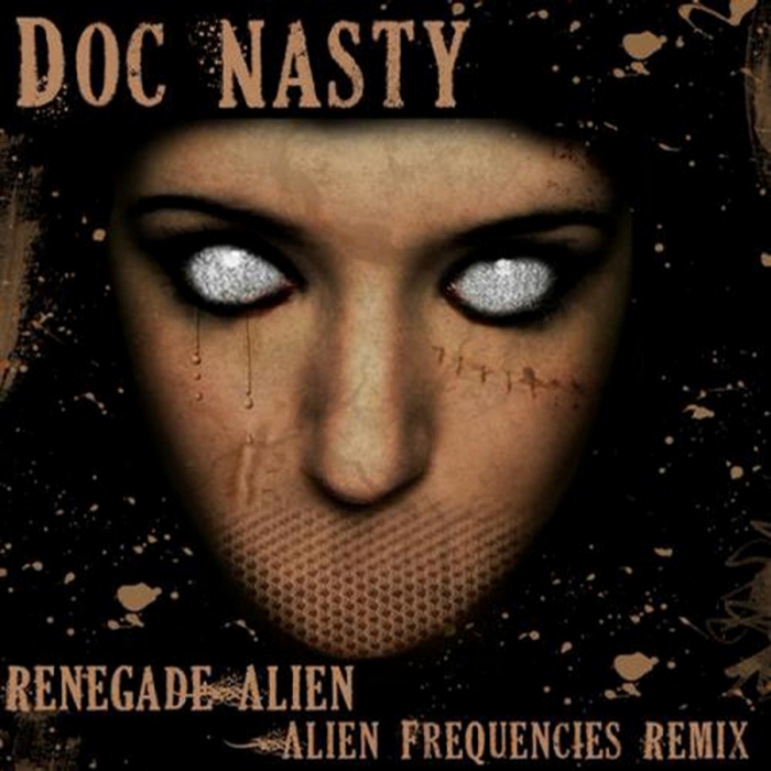 DOC NASTY - Alien Frequencies