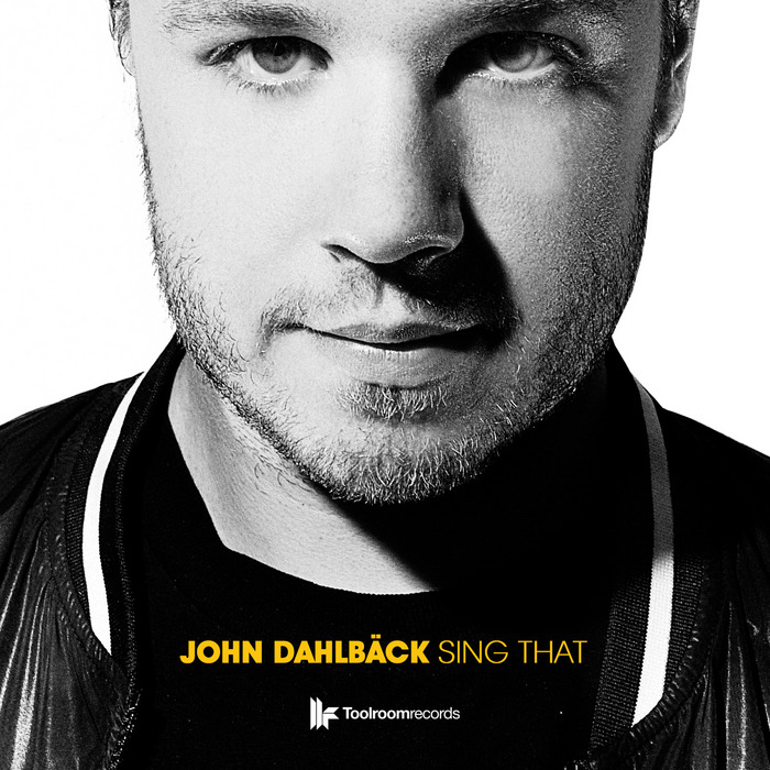 JOHN DAHLBACK - Sing That