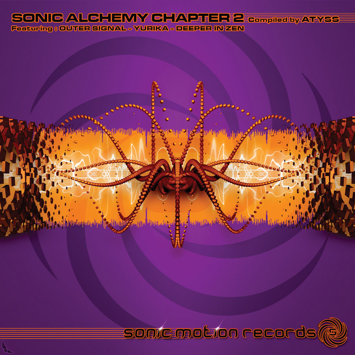 OUTER SIGNAL/DEEPER IN ZEN/YURIKA - Sonic Alchemy Chapter II