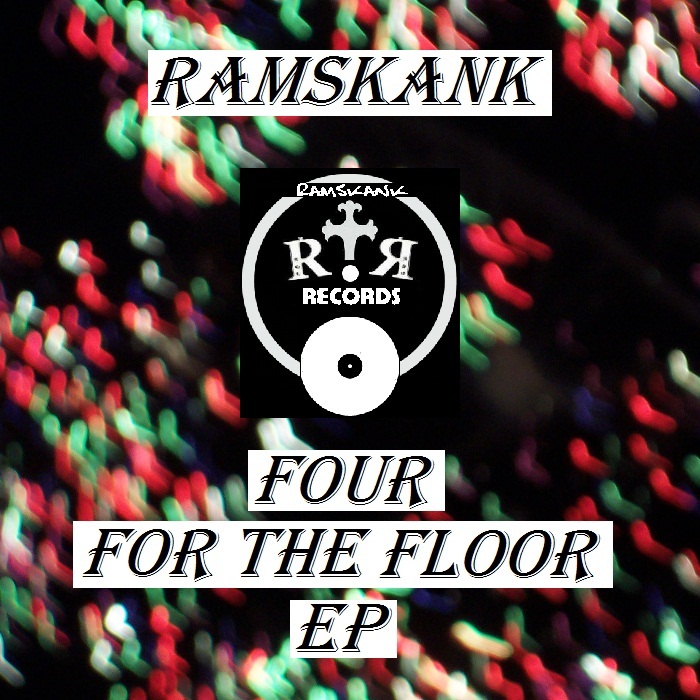 RAM SKANK - Four For The Floor EP