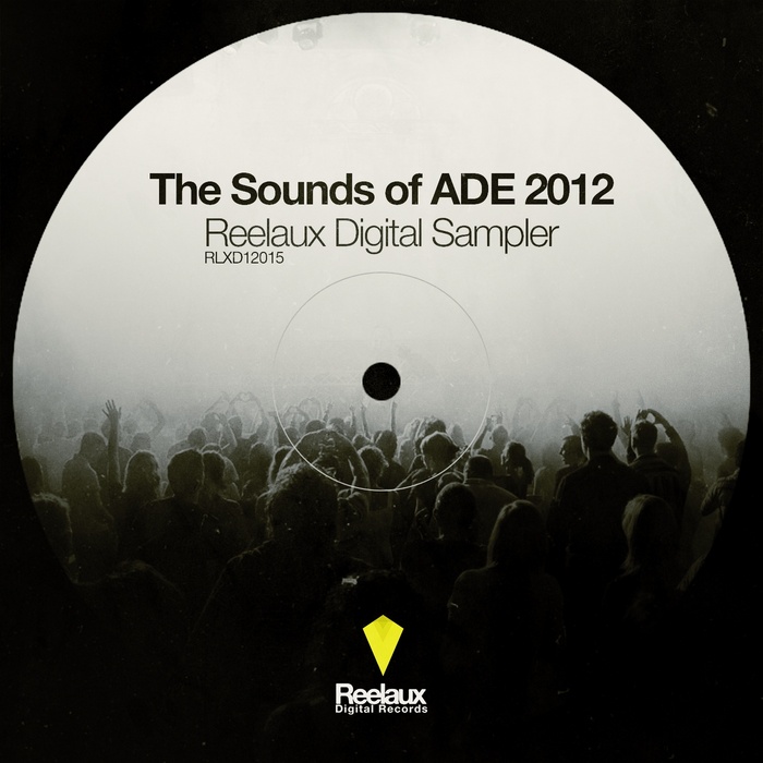 VARIOUS - The Sounds Of ADE 2012