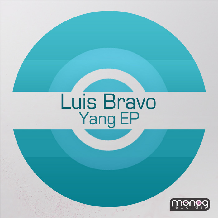 BRAVO, Luis - Yang EP