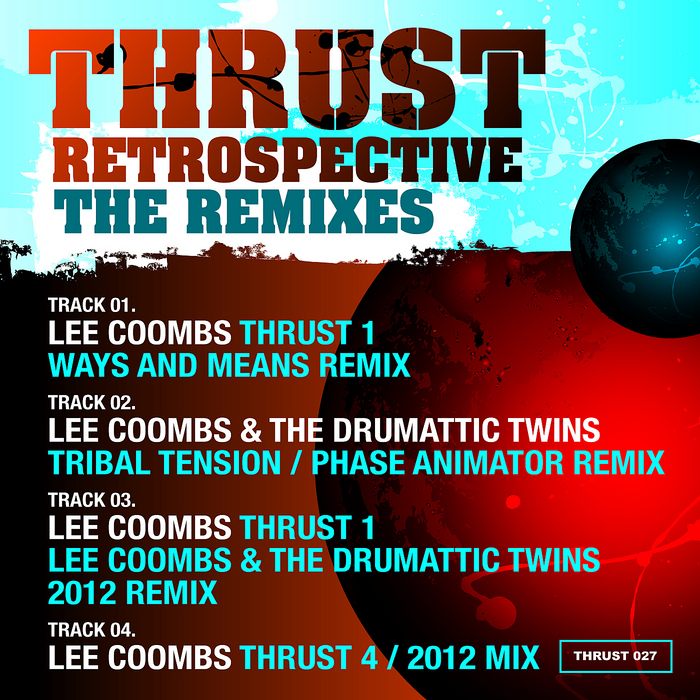 COOMBS, Lee - Thrust Retrospective (The remixes)