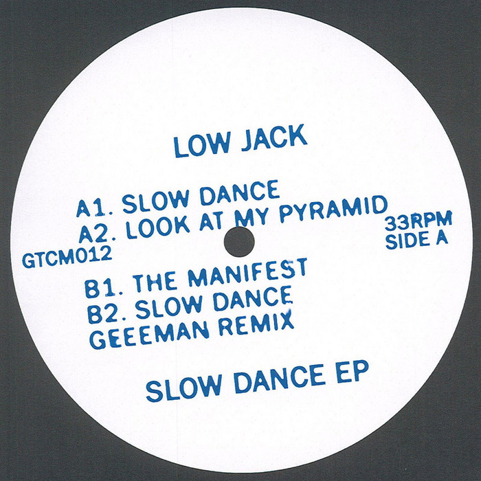 LOW JACK - Slow Dance EP