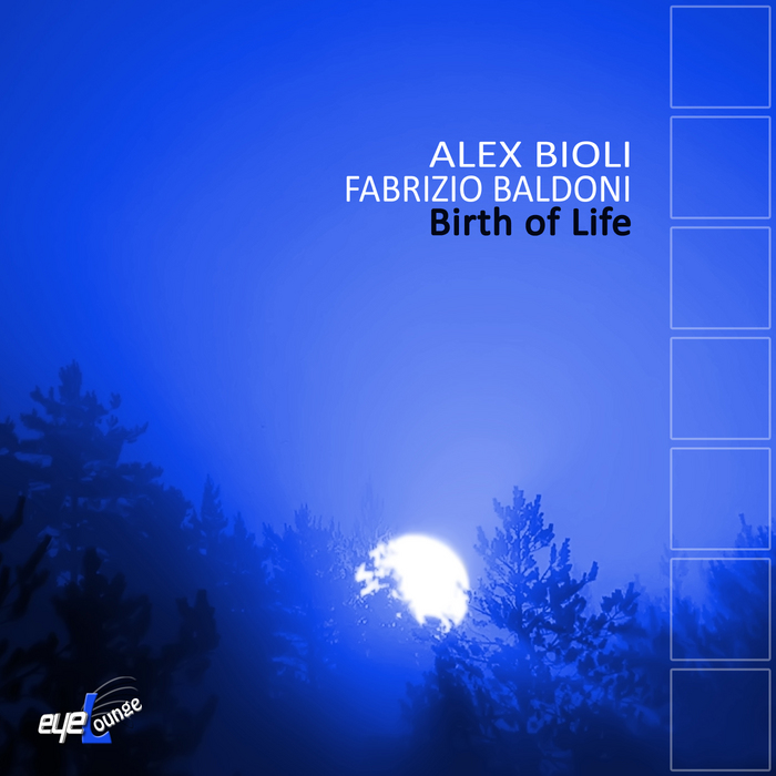 BIOLI, Alex/FABRIZIO BALDONI - Birth Of Life