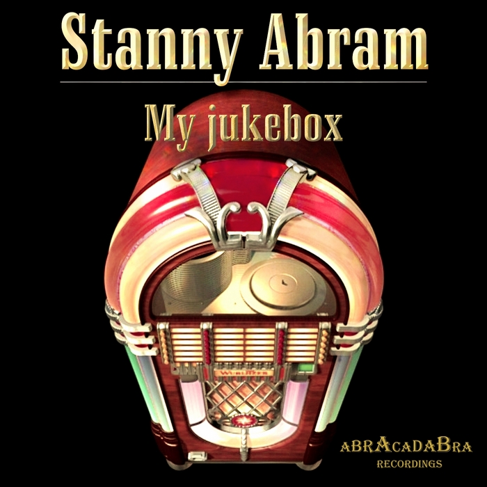 ABRAM, Stanny - My Jukebox