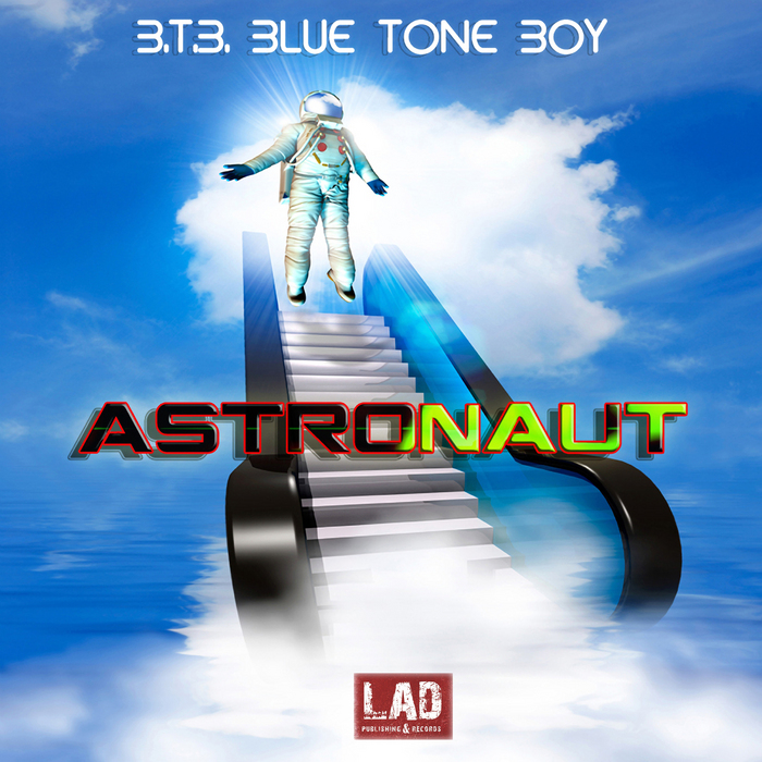 BTB aka BLUE TONE BOY - Astronaut