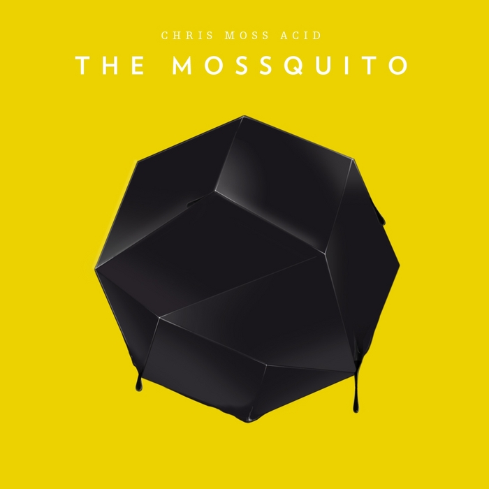 CHRIS MOSS ACID - The Mossquito