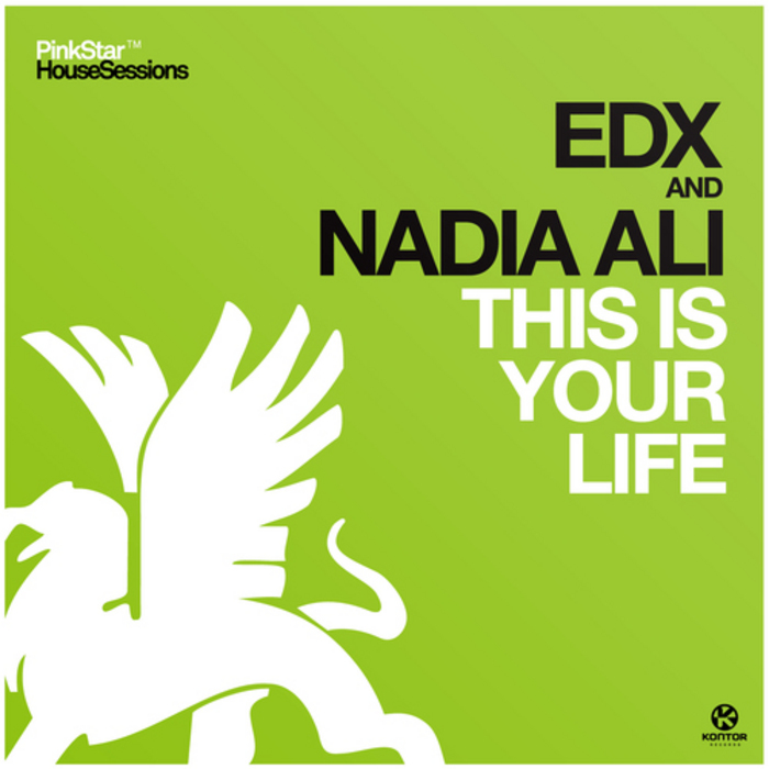 EDX/NADIA ALI - This Is Your Life