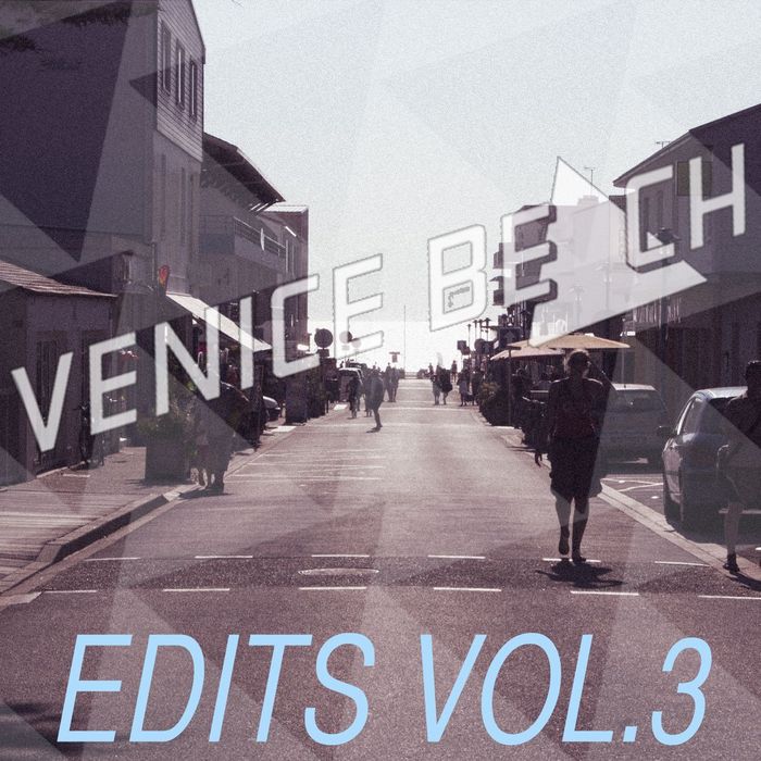 VENICE BEACH - Edits Vol 3