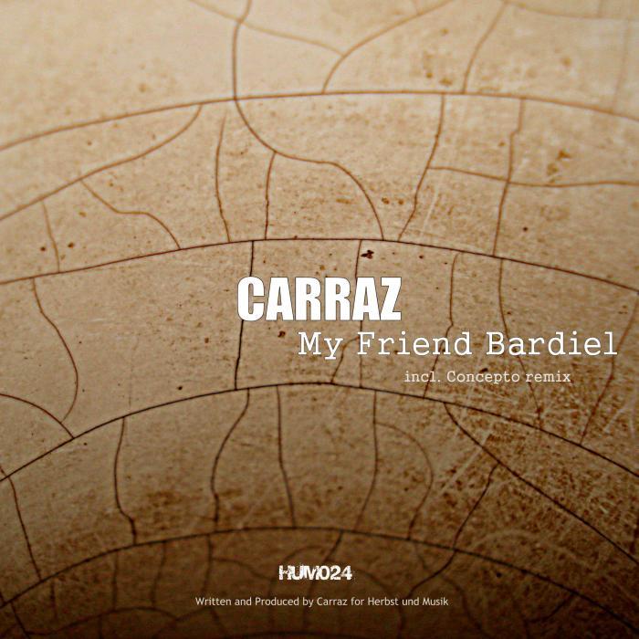 CARRAZ - My Friend Bardiel