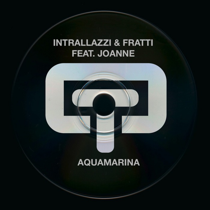 INTRALLAZZI/FRATTI feat JOANNE - Aquamarina