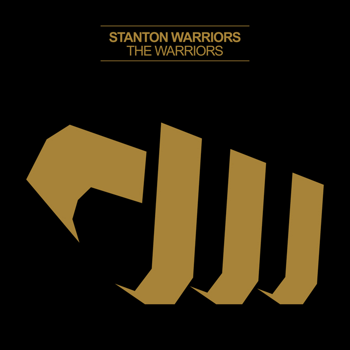 STANTON WARRIORS - The Warriors