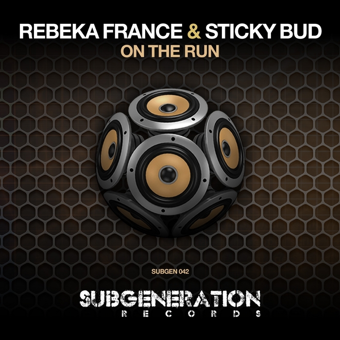 FRANCE, Rebeka/STICKY BUD - On The Run