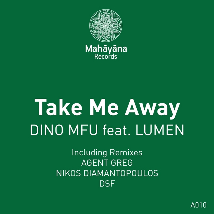DINO MFU feat LUMEN - Take Me Away