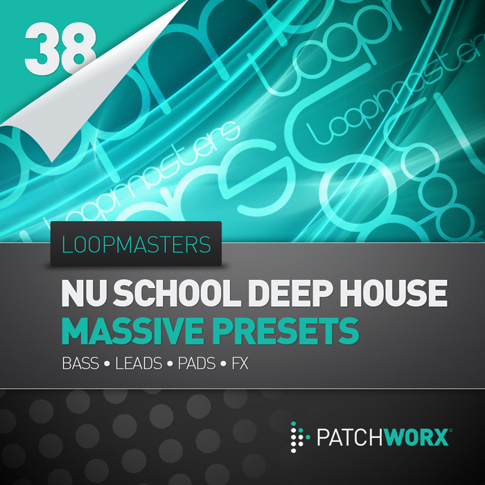 LOOPMASTERS - Patchworx 38: Nu School Deep House (Sample Pack Massive Presets/MIDI)