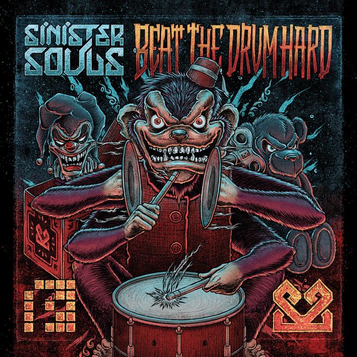 SINISTER SOULS - Beat The Drum Hard