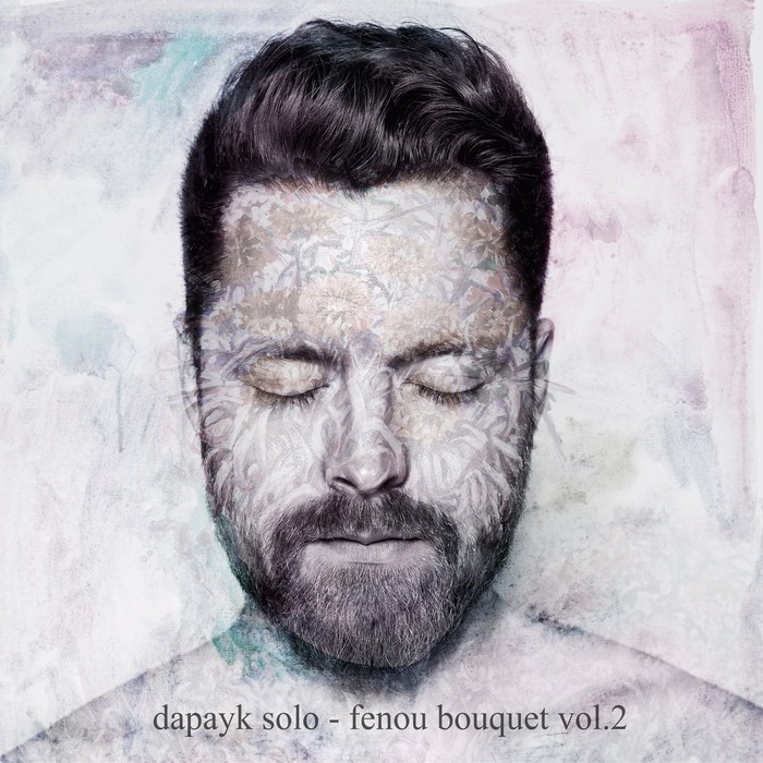 DAPAYK SOLO/VARIOUS - Fenou Bouquet Vol 2 (DJ Mix)
