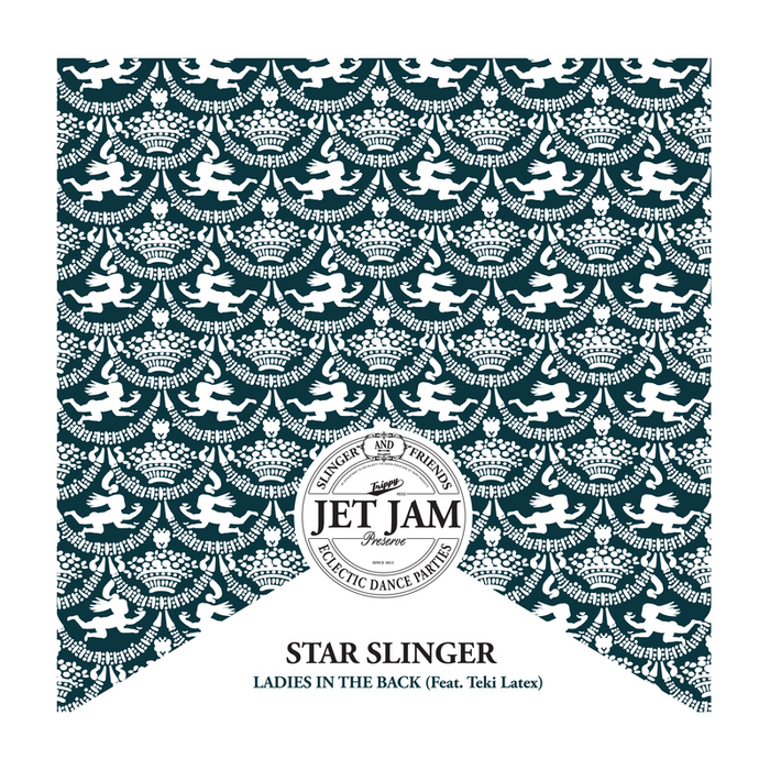 STAR SLINGER feat TEKI LATEX - Ladies In The Back