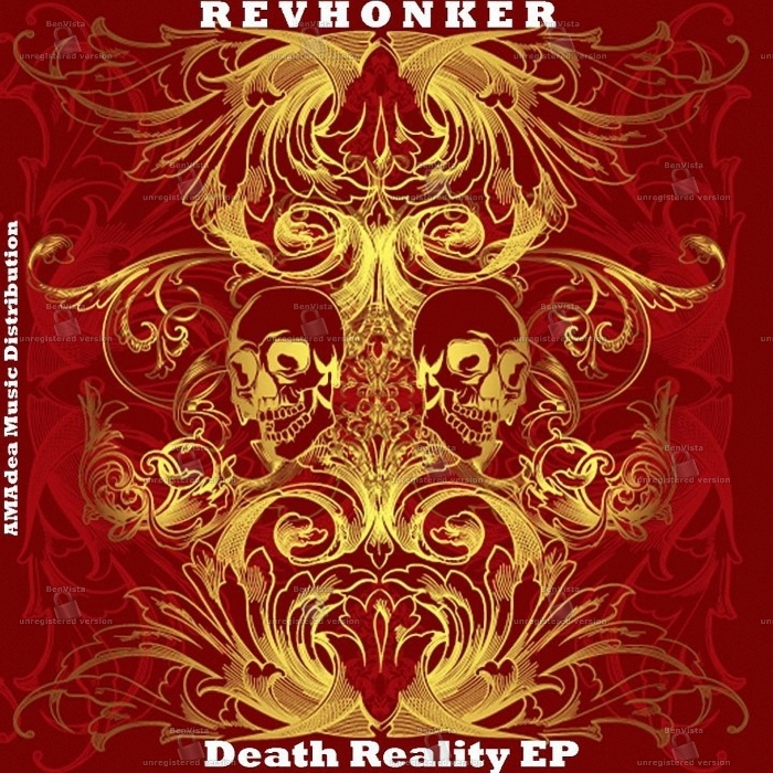 REVHONKER - Death Reality EP