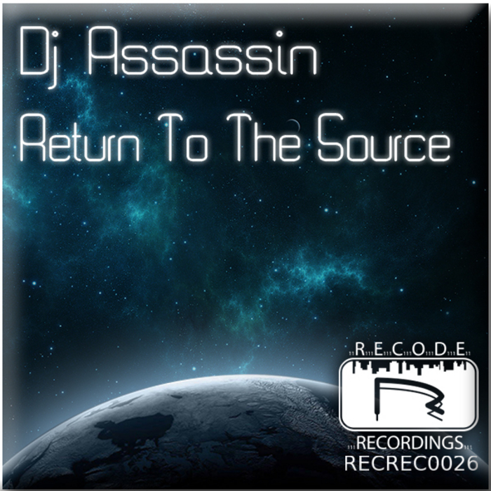 DJ ASSASSIN - Return To The Source