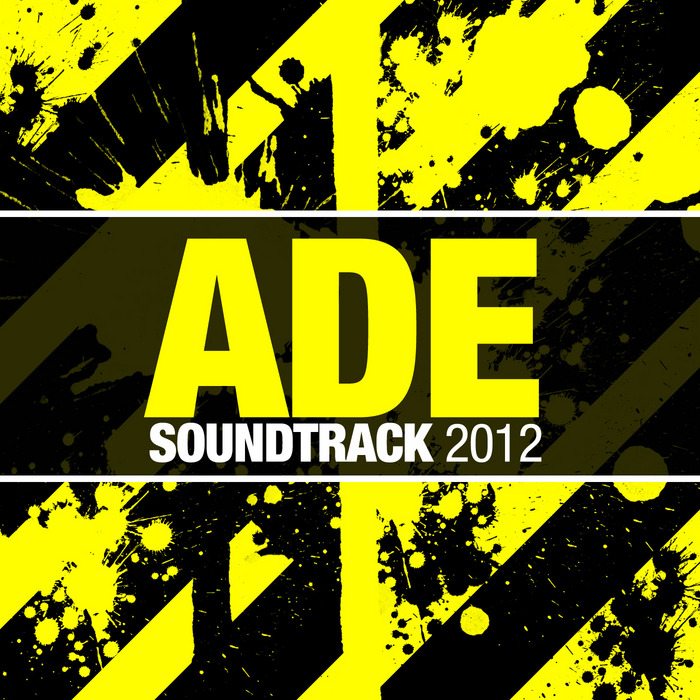 VARIOUS - ADE Soundtrack 2012