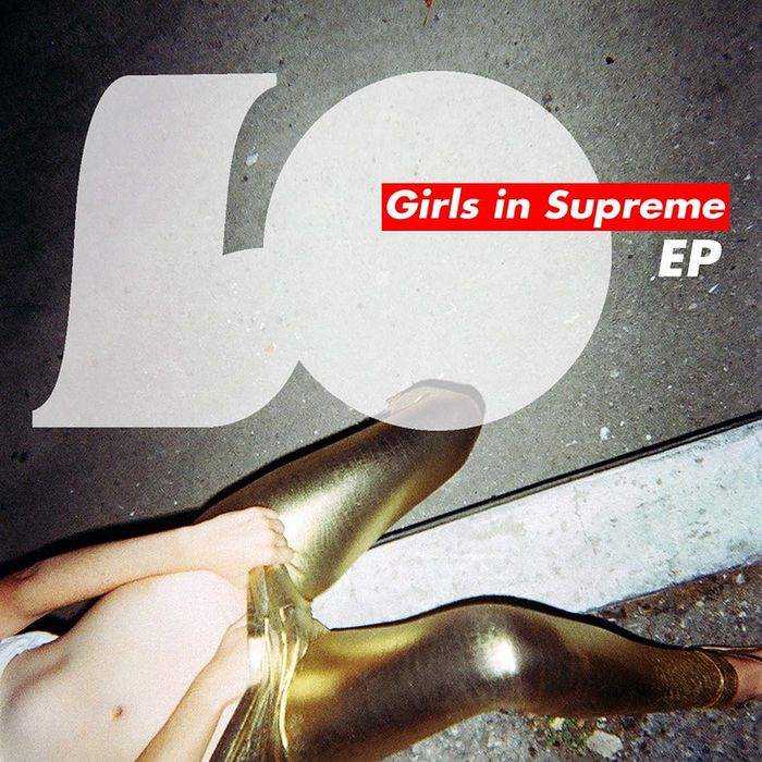 LO - Girls In Supreme EP