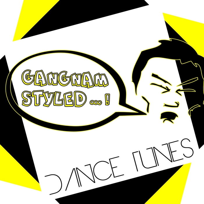 VARIOUS - Gangnam Styled Dance Tunes