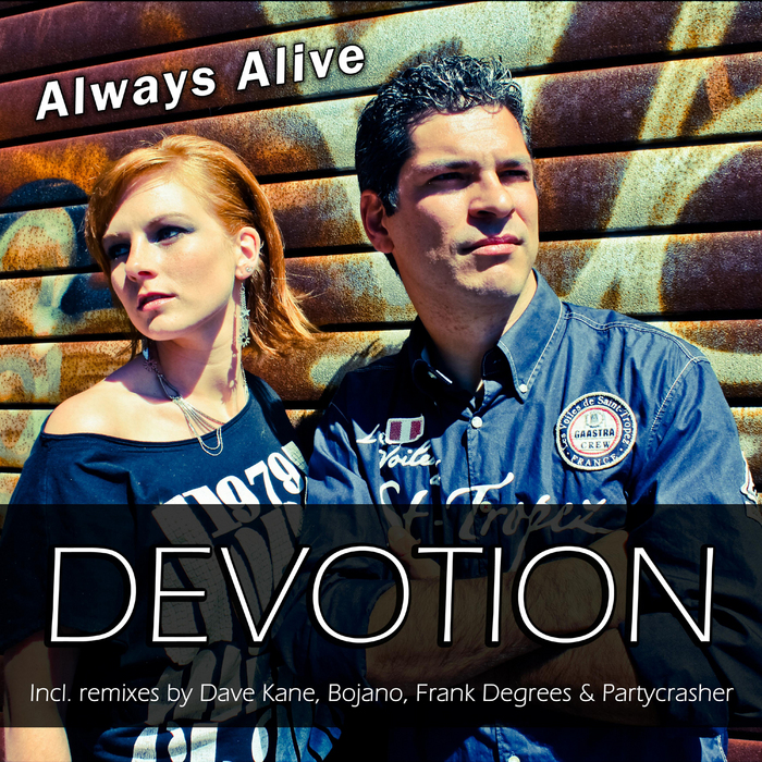 DEVOTION - Always Alive