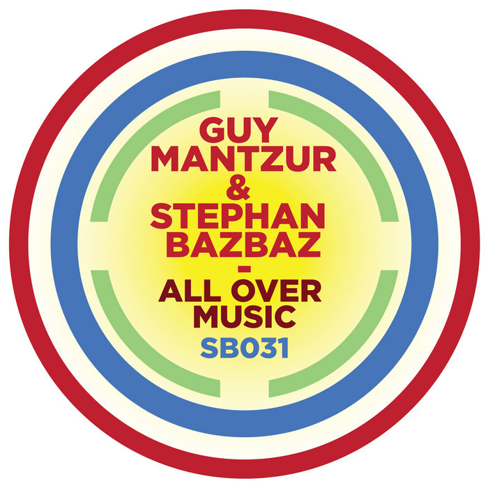 MANTZUR, Guy/STEPHAN BAZBAZ - All Over Music