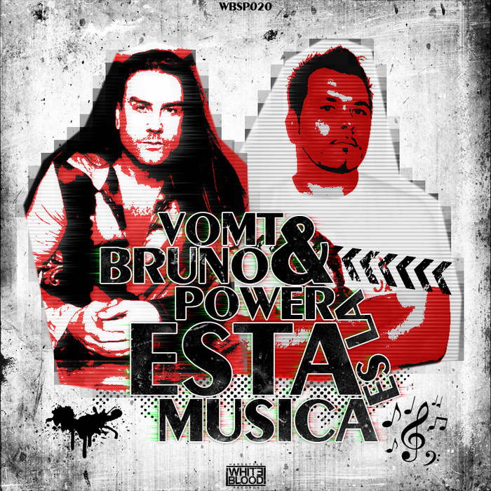 VOMT/BRUNO POWER - Esta Es La Musica