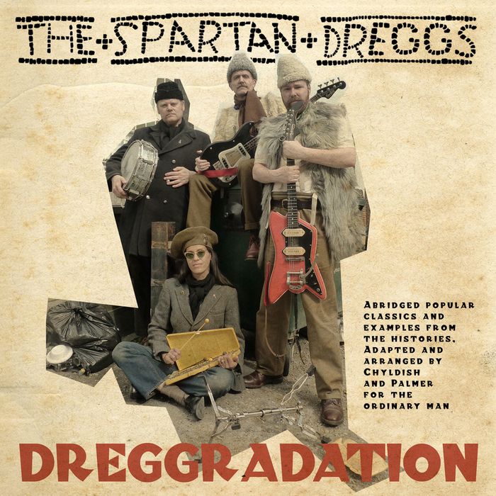 WILD BILLY CHILDISH & THE SPARTAN DREGGS - Dreggredation