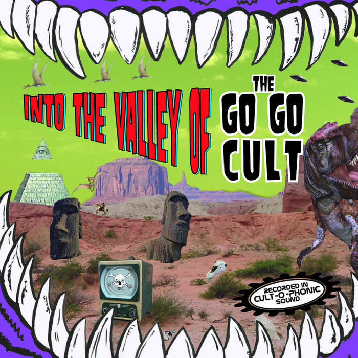 GO GO CULT - Into The Valley Of