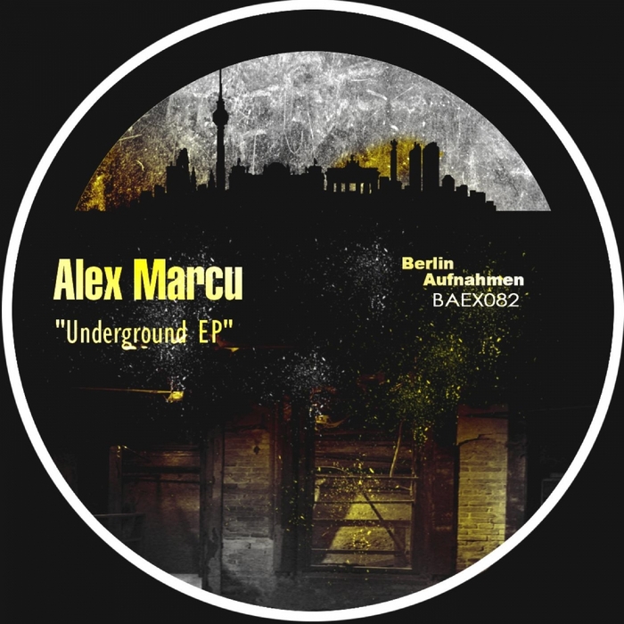 MARCU, Alex - Underground EP