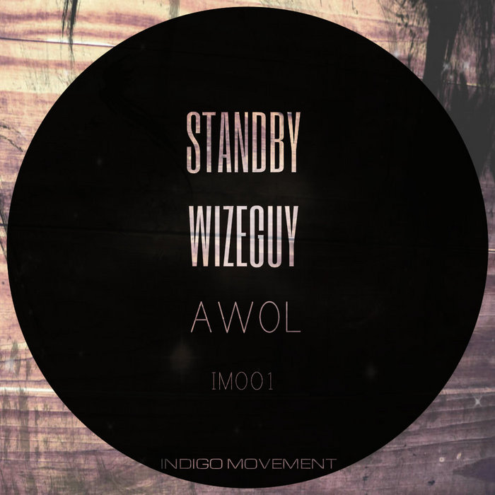 STANDBY & WIZEGUY - Awol