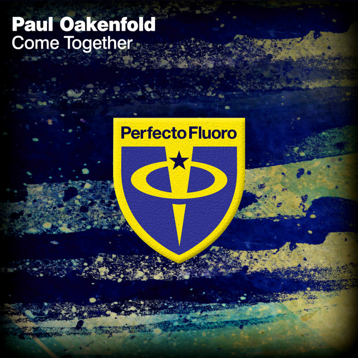 OAKENFOLD, Paul - Come Together