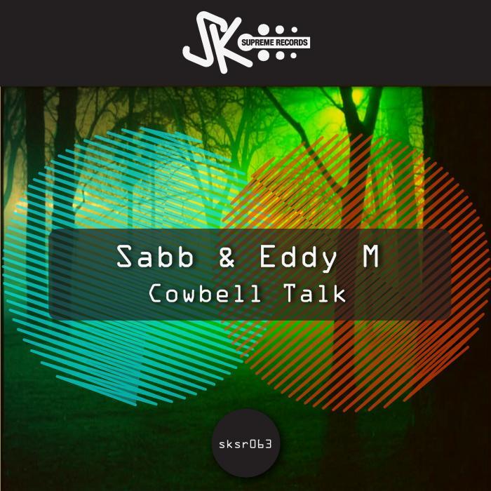 SABB/EDDY M - Cowbell Talk