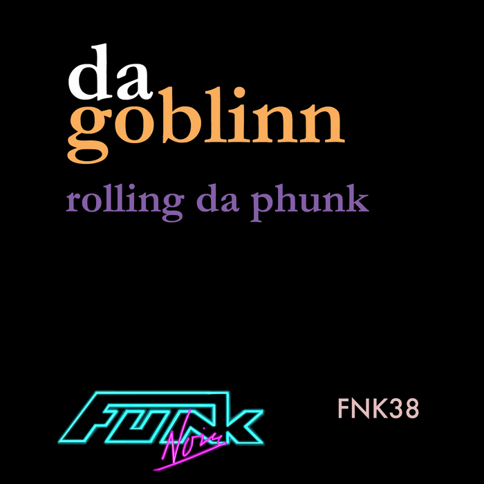 DA GOBLINN - Rolling Remixes EP