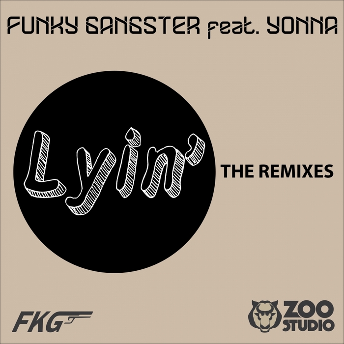 FUNKY GANGSTER feat YONNA - Lyin'