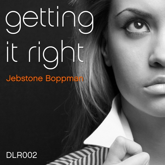 BOPPMAN, Jebstone - Getting It Right