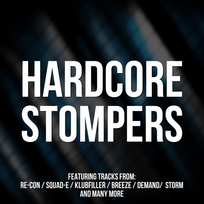 VARIOUS - Hardcore Stompers!